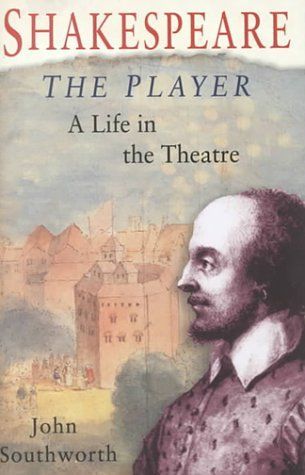Shakespeare the Player