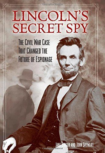 Lincoln's Secret Spy