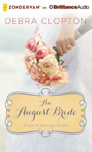 An August Bride