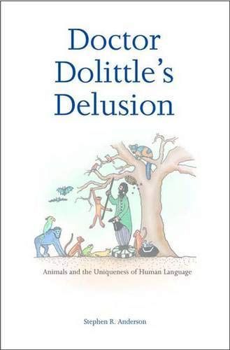 Doctor Dolittle's Delusion