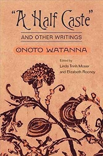 A Half Caste and Other Writings