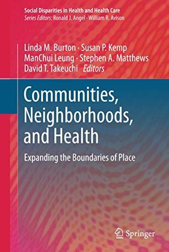 Communities, Neighborhoods, and Health