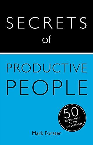 Secrets of Productive People