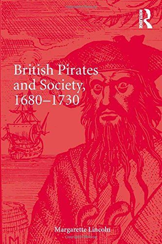 British Pirates and Society, 1680-1730