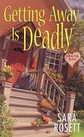 Getting Away Is Deadly: An Ellie Avery Mystery