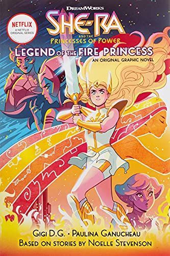 The Legend of the Fire Princess (She-Ra Graphic Novel #1)