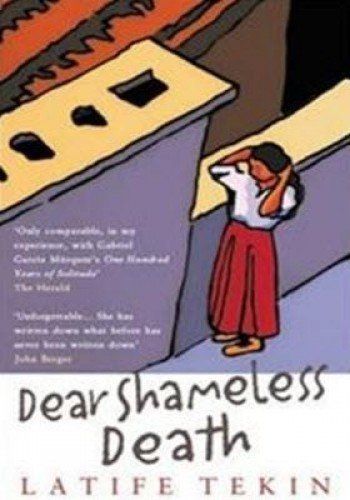 Sevgili Arsiz Ölüm. Lieber unverschämter Tod.