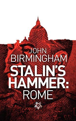 Stalin's Hammer: Rome