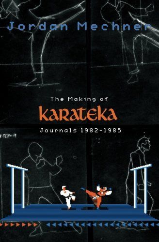 The Making of Karateka