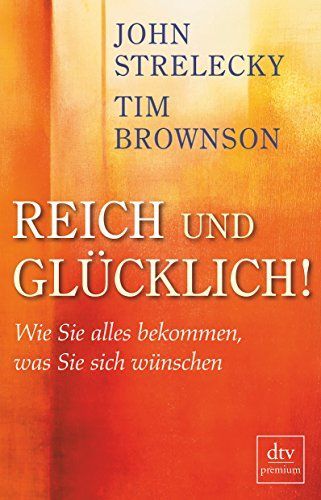 Reich und glücklich!