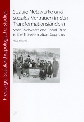 Social networks and social trust in the transformation countries