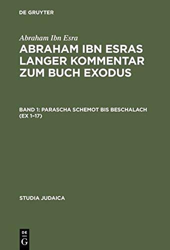 Abraham Ibn Esras langer Kommentar zum Buch Exodus