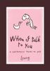 When I Talk to You