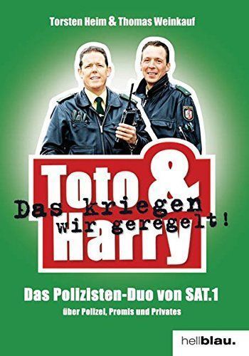 Toto & Harry. Das kriegen wir geregelt!