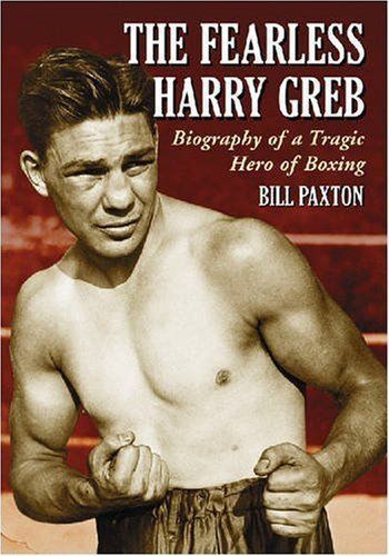 The Fearless Harry Greb