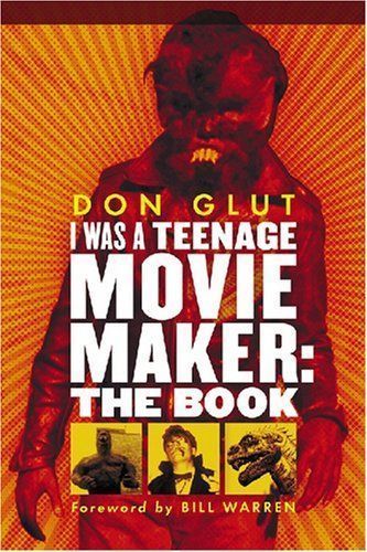 I Was a Teenage Movie Maker