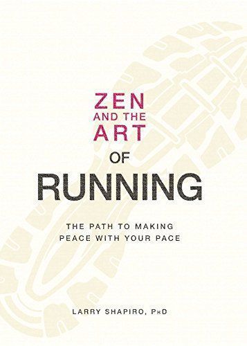 Zen and the Art of Running