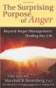 The Surprising Purpose of Anger
