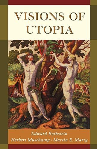 Visions of Utopia