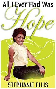 All I Ever Had Was Hope