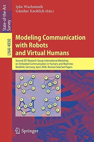 Modeling Communication with Robots and Virtual Humans