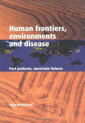 Human Frontiers, Environments and Disease