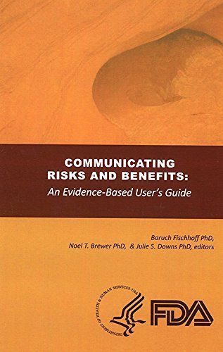 Communicating Risks and Benefits