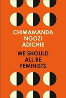 We Should All Be Feminists