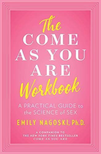 The Come as You Are Workbook
