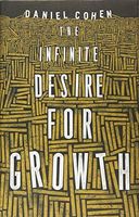 The Infinite Desire for Growth