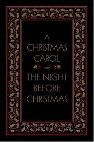 A Christmas Carol and the Night Before Christmas