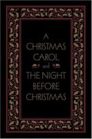 A Christmas Carol and the Night Before Christmas