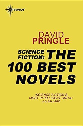 Science Fiction: The 100 Best Novels