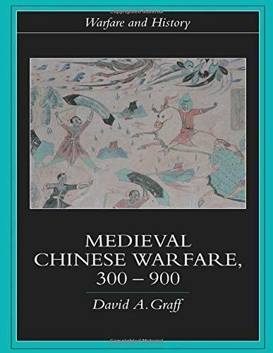 Medieval Chinese Warfare, 300-900