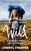 Wild. Film Tie-In