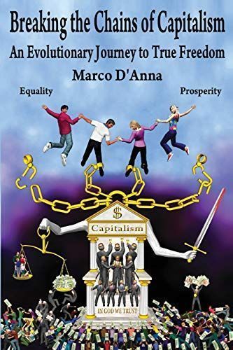 Breaking the Chains of Capitalism