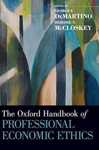 The Oxford Handbook of Professional Economic Ethics