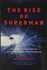 The Rise of Superman