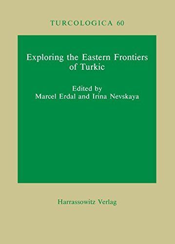 Exploring the Eastern Frontiers of Turkic