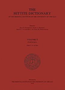 The Hittite Dictionary of the Oriental Institute of the University of Chicago