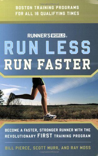 Runner's World Run Less, Run Faster