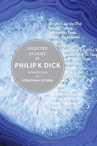 Selected Stories of Philip K. Dick
