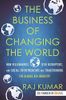 The Business of Changing the World