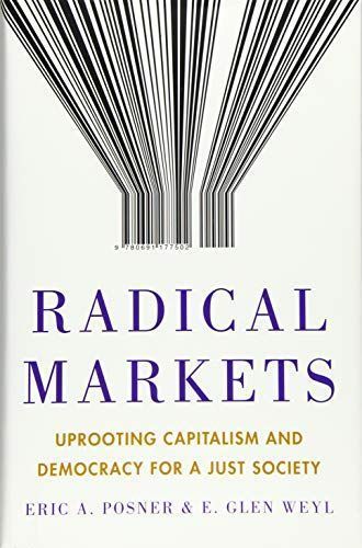 Radical Markets