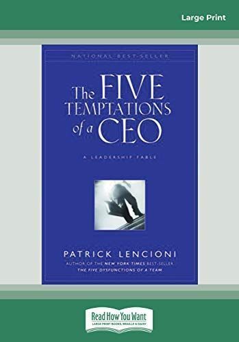 The Five Temptations of a CEO