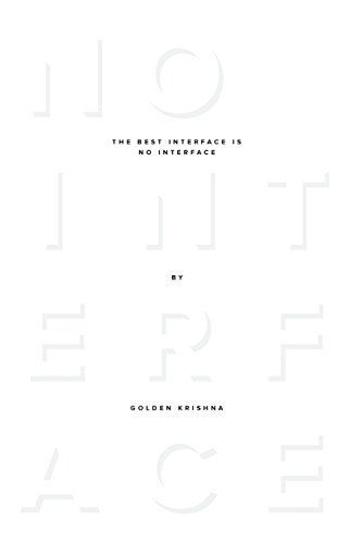 The Best Interface is No Interface