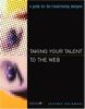 Taking Your Talent to the Web