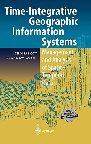 Time-Integrative Geographic Information Systems