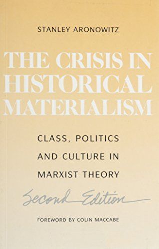 The Crisis in Historical Materialism