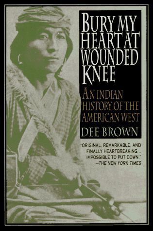 Bury My Heart at Wounded Knee